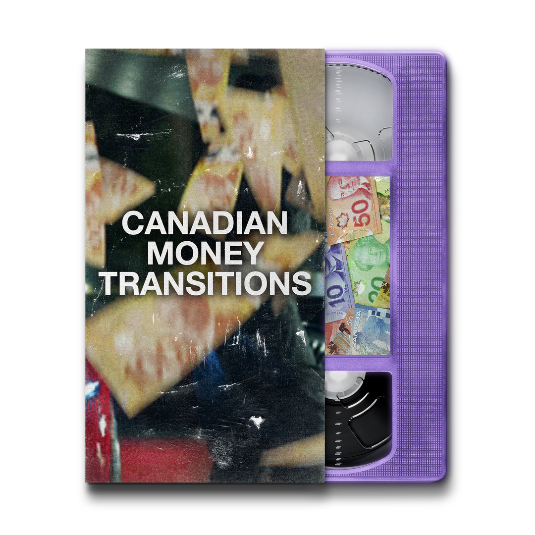 CANADIAN MONEY TRANSITIONS